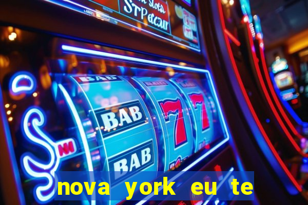 nova york eu te amo download